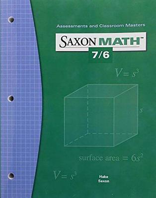 Vorderes Coverbild Saxon Math 7/6: Assessments & Classroom Masters