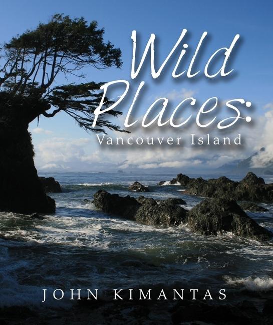Vorderes Coverbild Wild Places: Vancouver Island