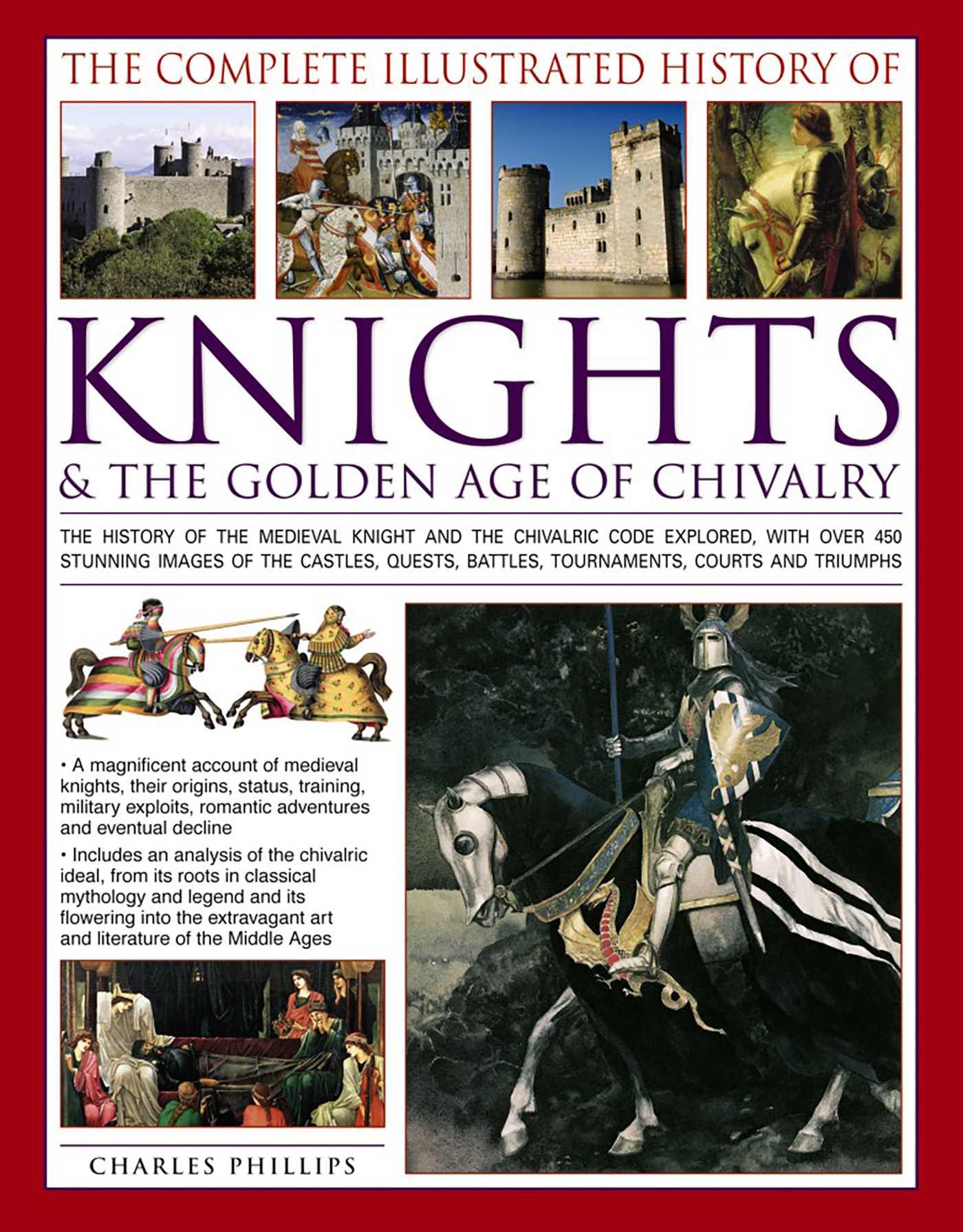 Vorderes Coverbild The Complete Illustrated History of Knights & the Golden Age of Chivalry