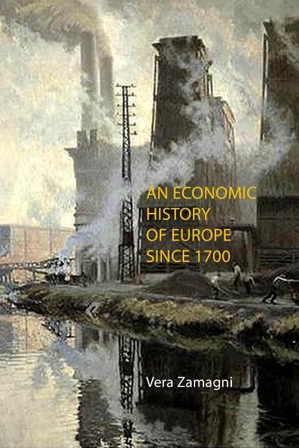 Vorderes Coverbild An Economic History of Europe Since 1700