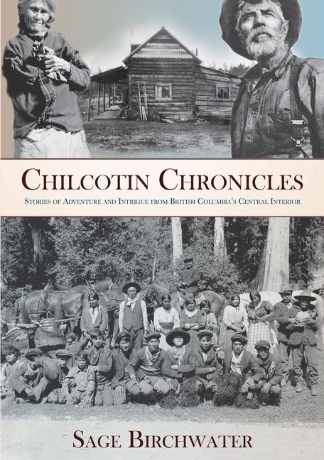 Vorderes Coverbild Chilcotin Chronicles