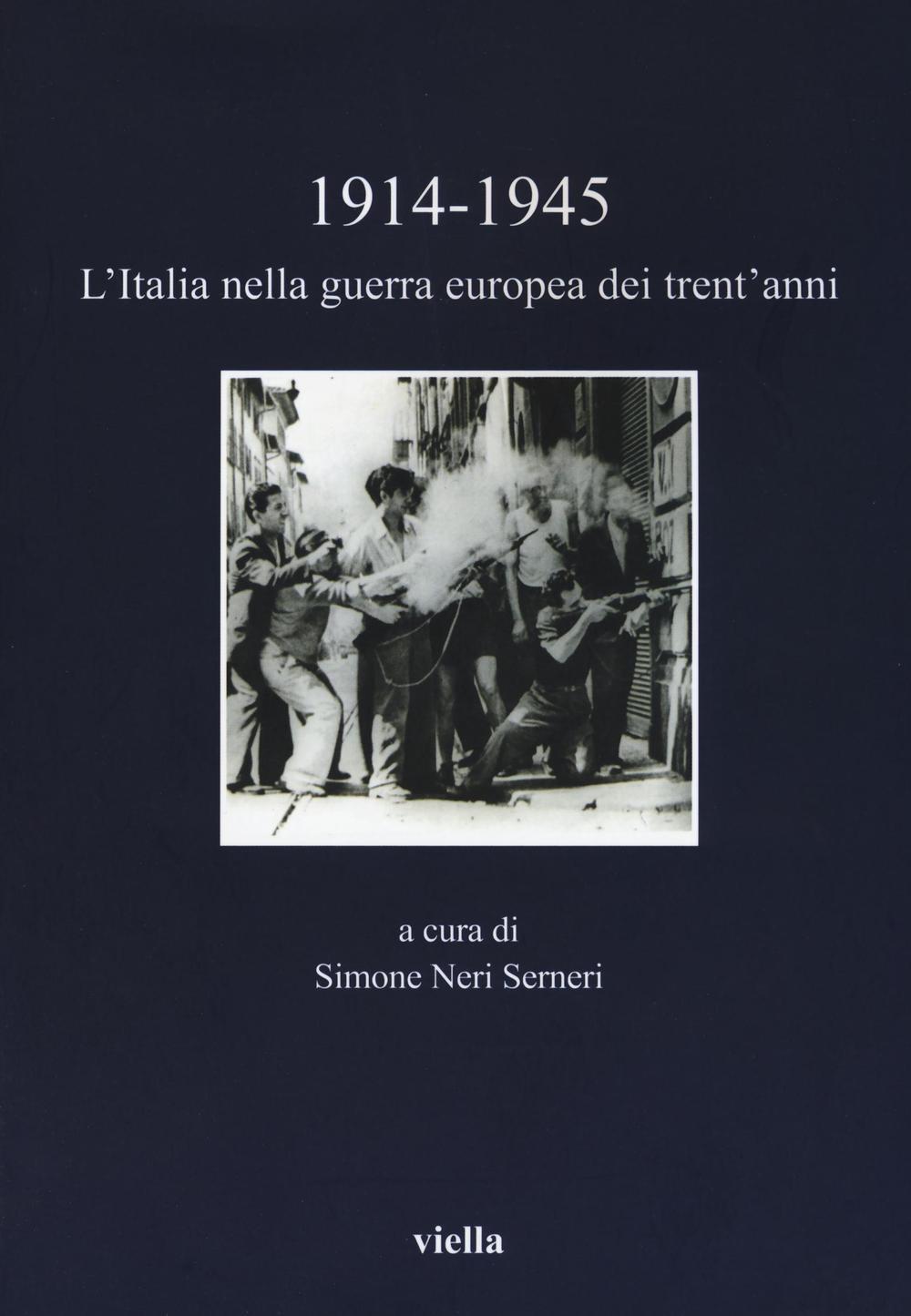 Vorderes Coverbild 1914-1945. L'Italia nella guerra europea dei trent'anni