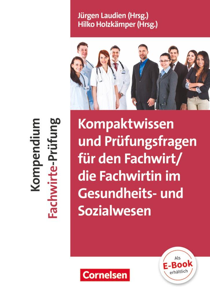Vorderes Coverbild Kompaktwissen und Prüfungsfragen für den/die Fachwirt/-in im Gesundheits- und Sozialwesen