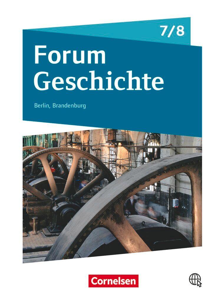 Vorderes Coverbild Forum Geschichte 7./8. Schuljahr - Berlin/Brandenburg - Vom Mittelalter zum 19. Jahrhundert