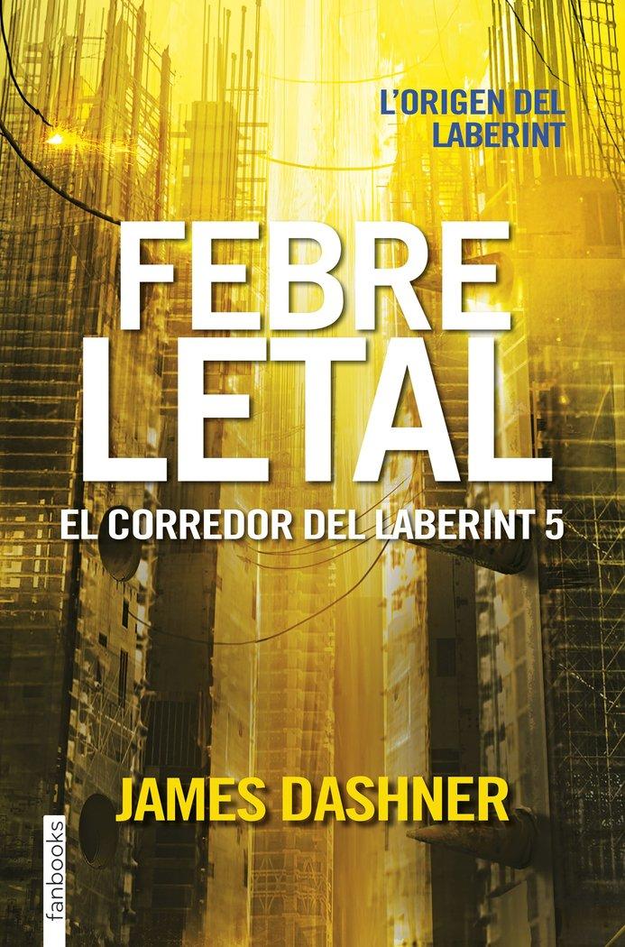 Vorderes Coverbild Febre letal. El corredor del laberint 5
