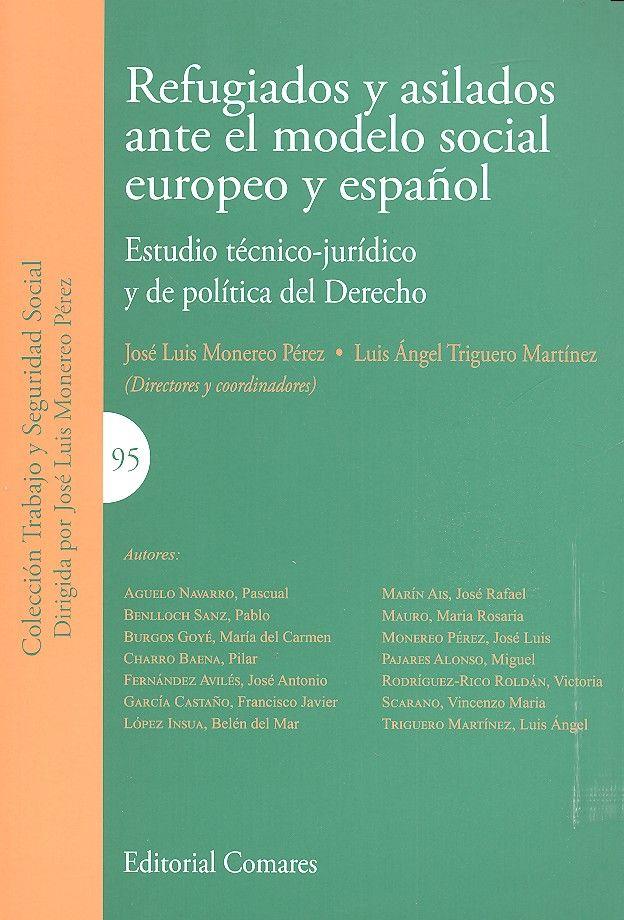 Vorderes Coverbild Refugiados y asilados ante el modelo social europeo y español : estudio técnico-jurídico y de política del derecho