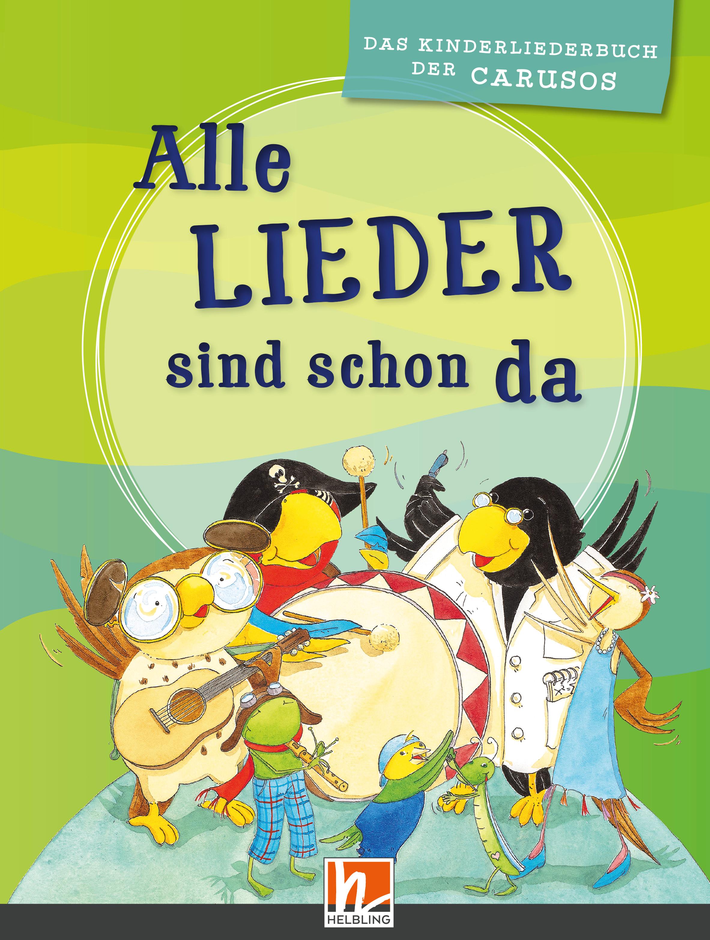 Vorderes Coverbild Alle Lieder sind schon da. Liederbuch