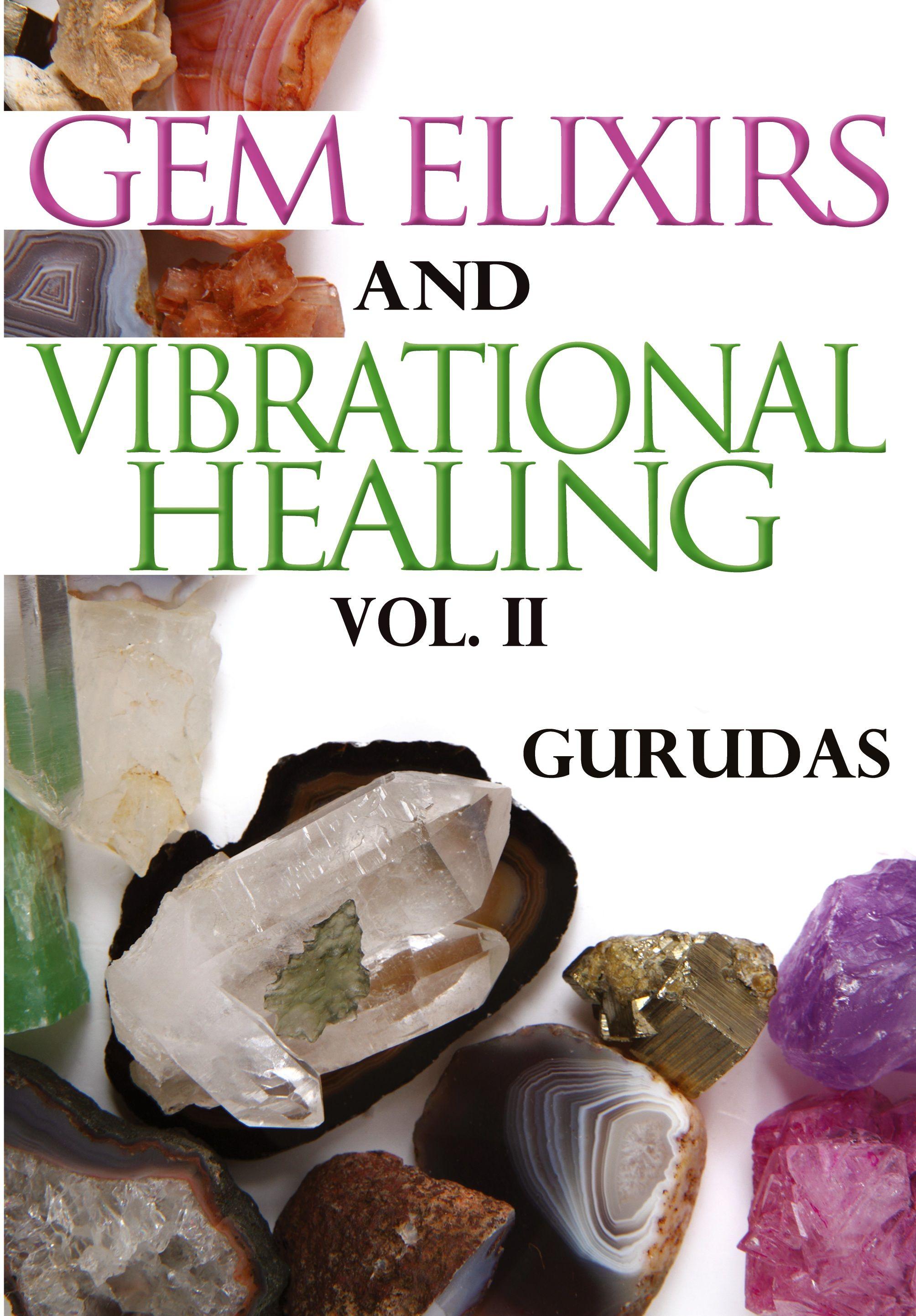 Vorderes Coverbild Gem Elixirs and Vibrational Healing Volume II