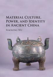 Vorderes Coverbild Material Culture, Power, and Identity in Ancient China