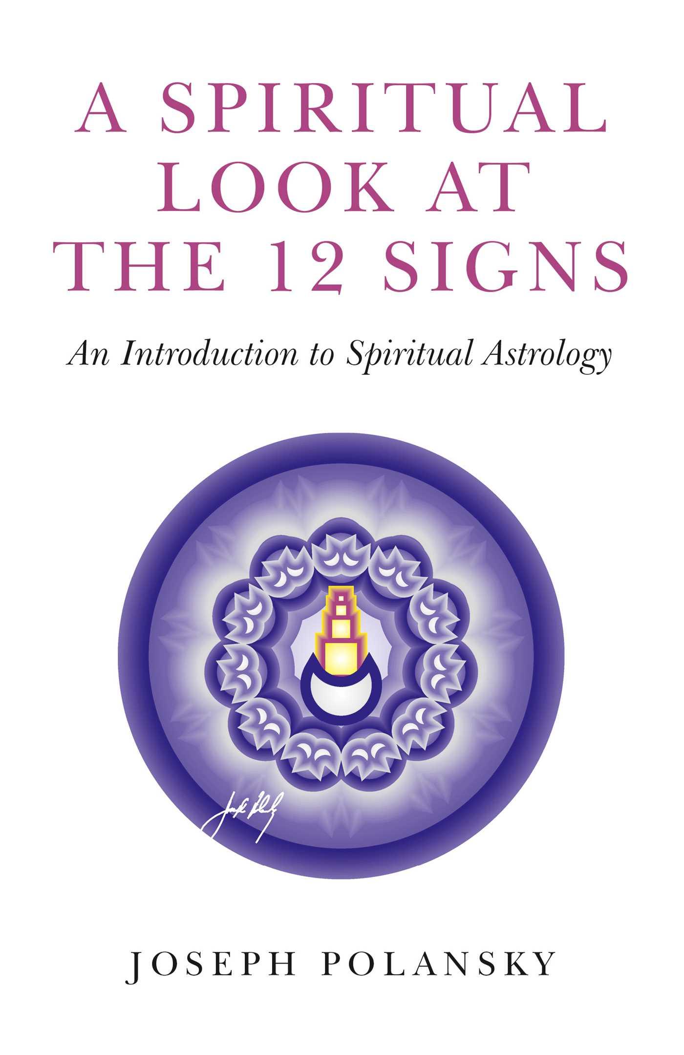 Vorderes Coverbild A Spiritual Look at the 12 Signs