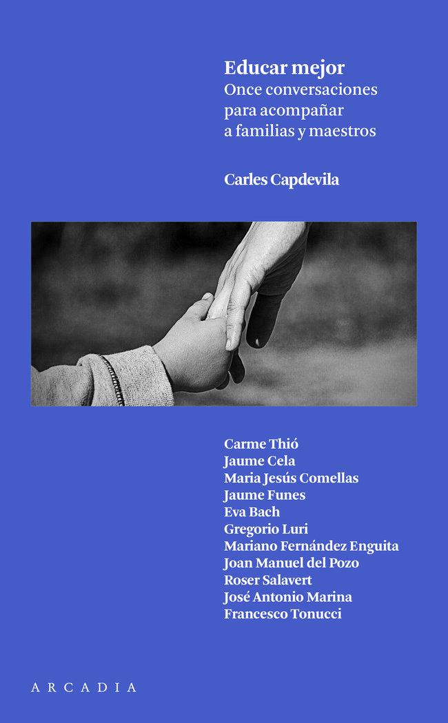 Vorderes Coverbild Educar mejor : Once conservaciones para acompañar a familias y maestros