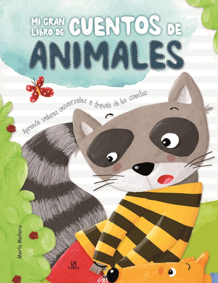 Vorderes Coverbild Mi gran libro de cuentos de animales : aprende valores universales a través de los cuentos