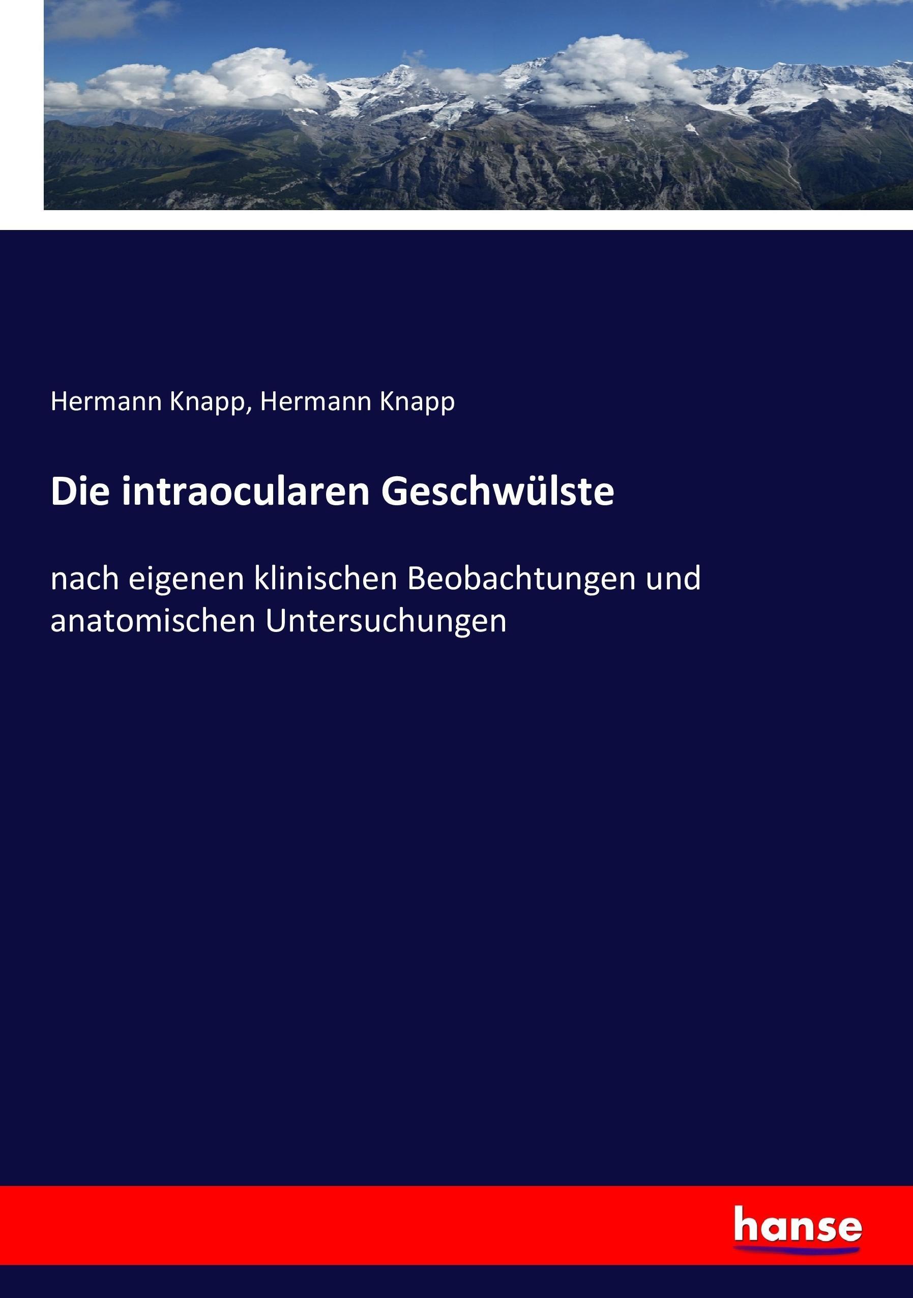 Vorderes Coverbild Die intraocularen Geschwülste