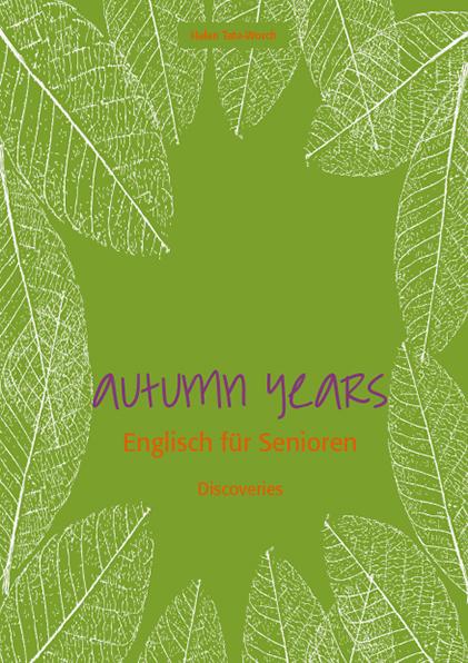 Vorderes Coverbild Autumn Years - Englisch für Senioren - Discoveries