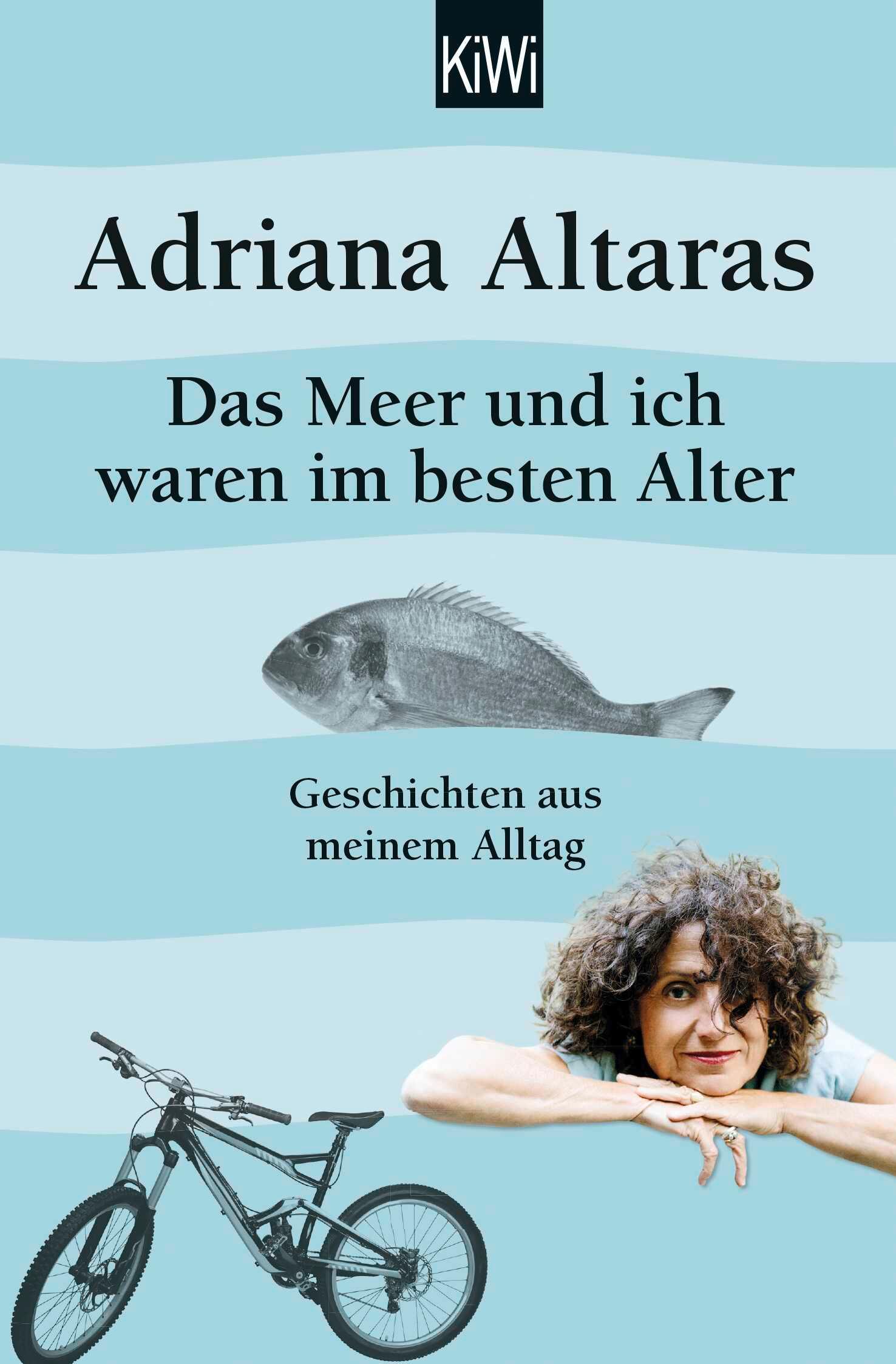 Vorderes Coverbild Das Meer und ich waren im besten Alter