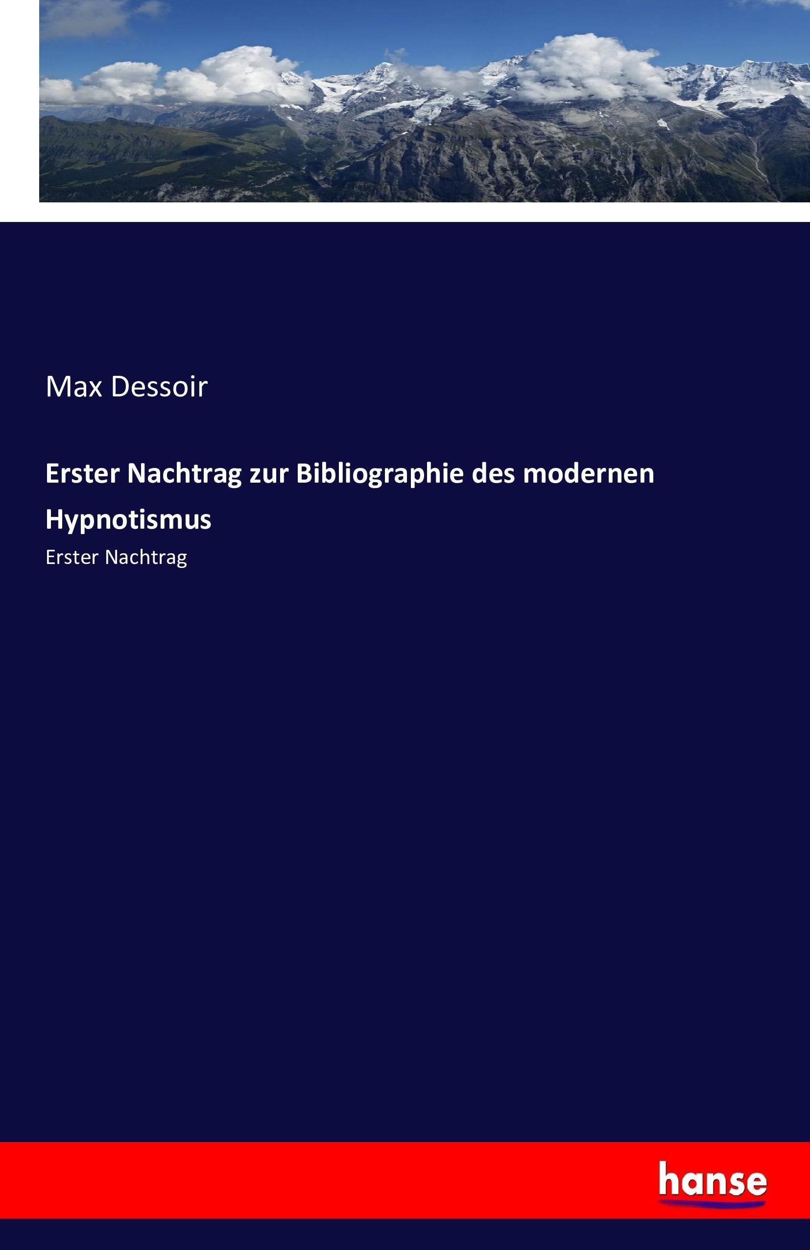Vorderes Coverbild Erster Nachtrag zur Bibliographie des modernen Hypnotismus
