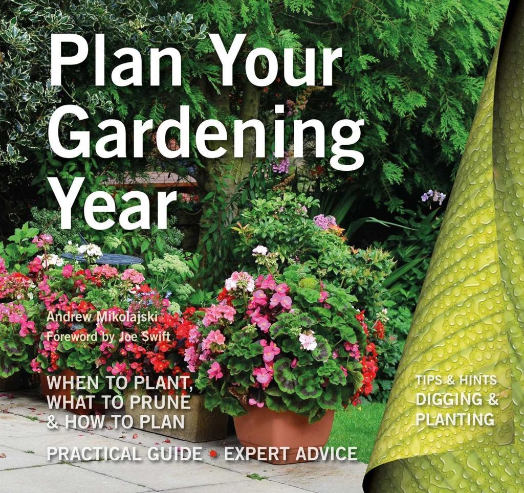 Vorderes Coverbild Plan Your Gardening Year: Plan, Plant and Maintain