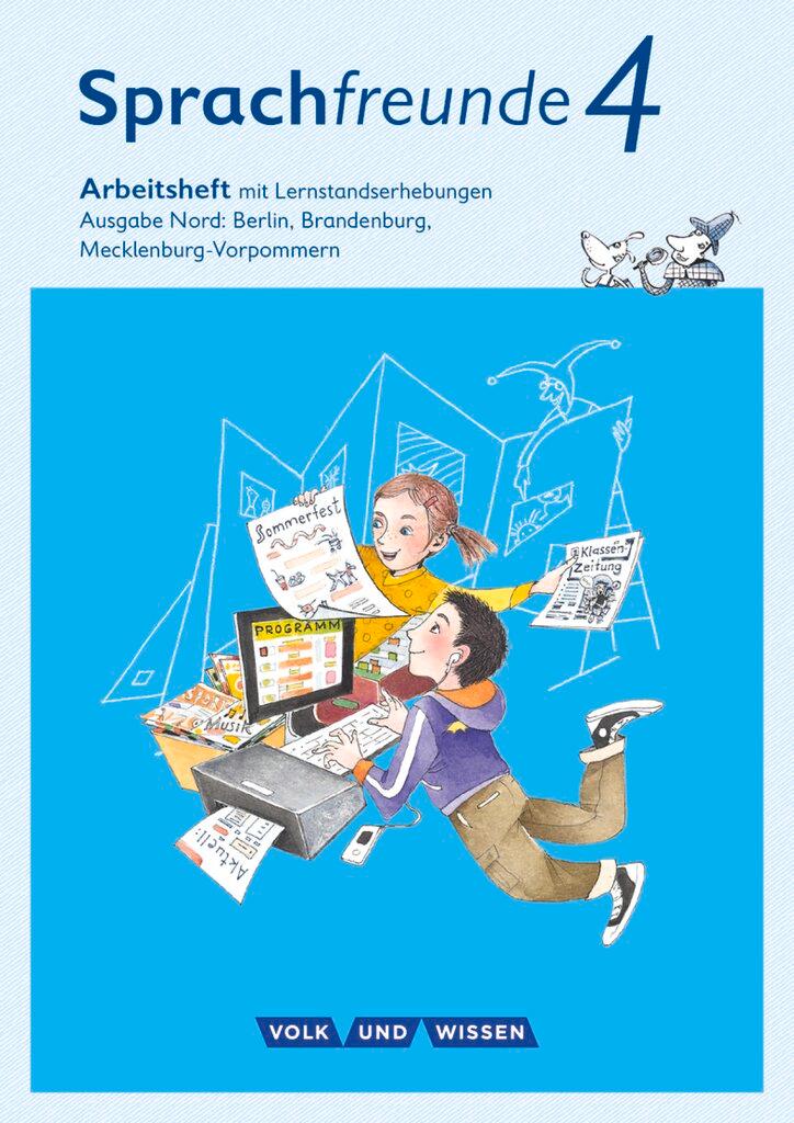 Vorderes Coverbild Sprachfreunde 4. Schuljahr - Ausgabe Nord (Berlin, Brandenburg, Mecklenburg-Vorpommern) - Arbeitsheft Schulausgangsschrift