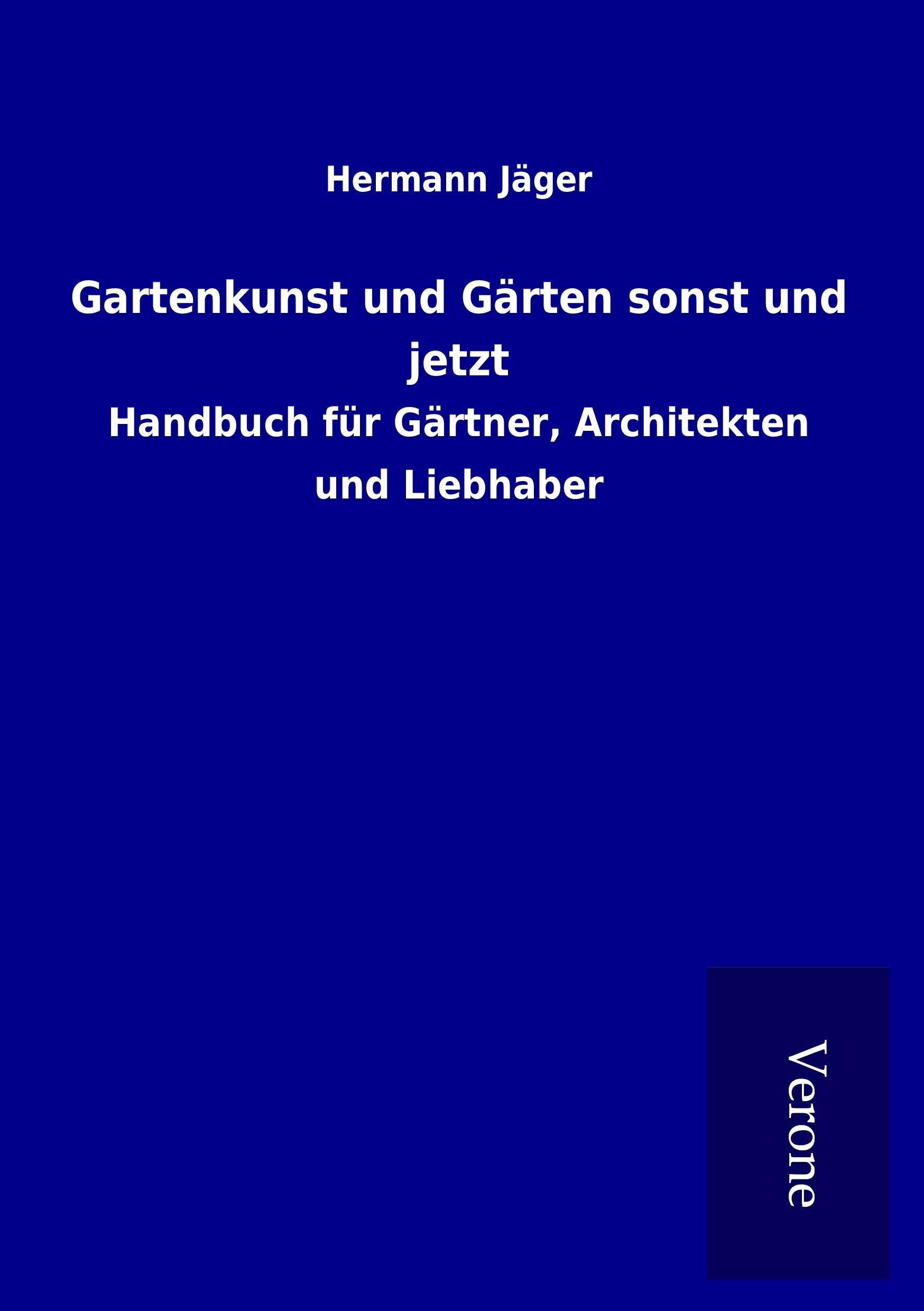 Vorderes Coverbild Gartenkunst und Gärten sonst und jetzt