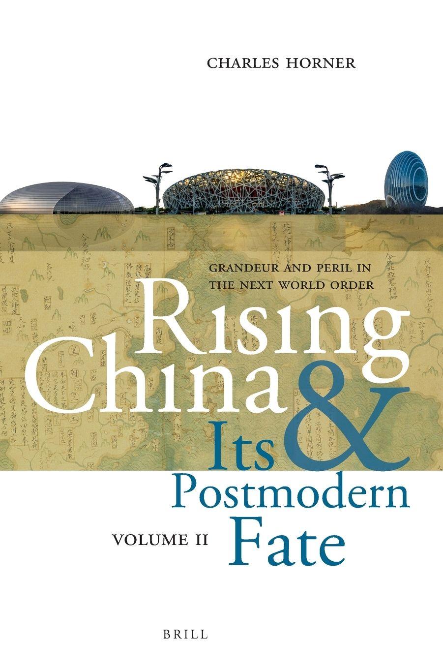Vorderes Coverbild Rising China and Its Postmodern Fate, Volume II