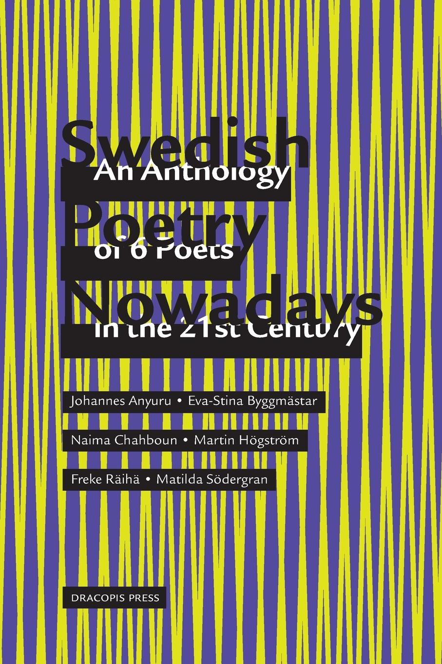 Vorderes Coverbild Swedish Poetry Nowadays; An Anthology of 6 Poets in the 21st Century