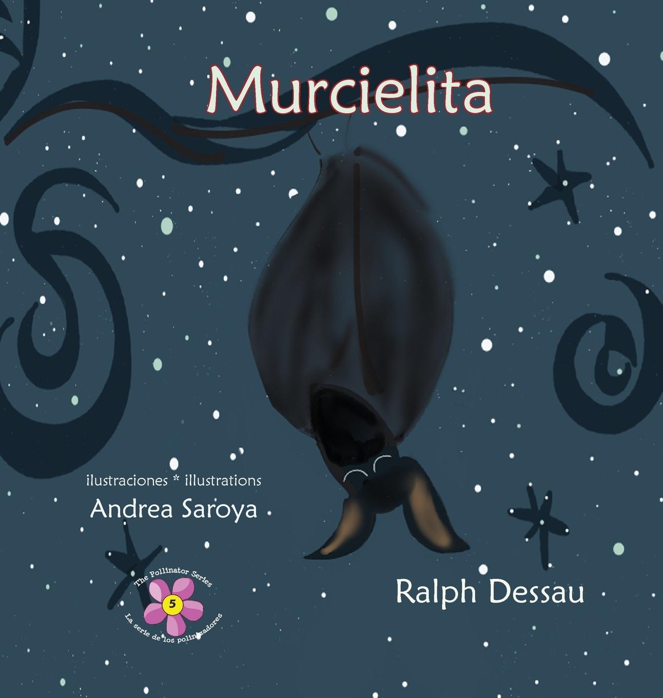 Vorderes Coverbild Murcielita: The Fruit Bat * La murciélaga frugívora