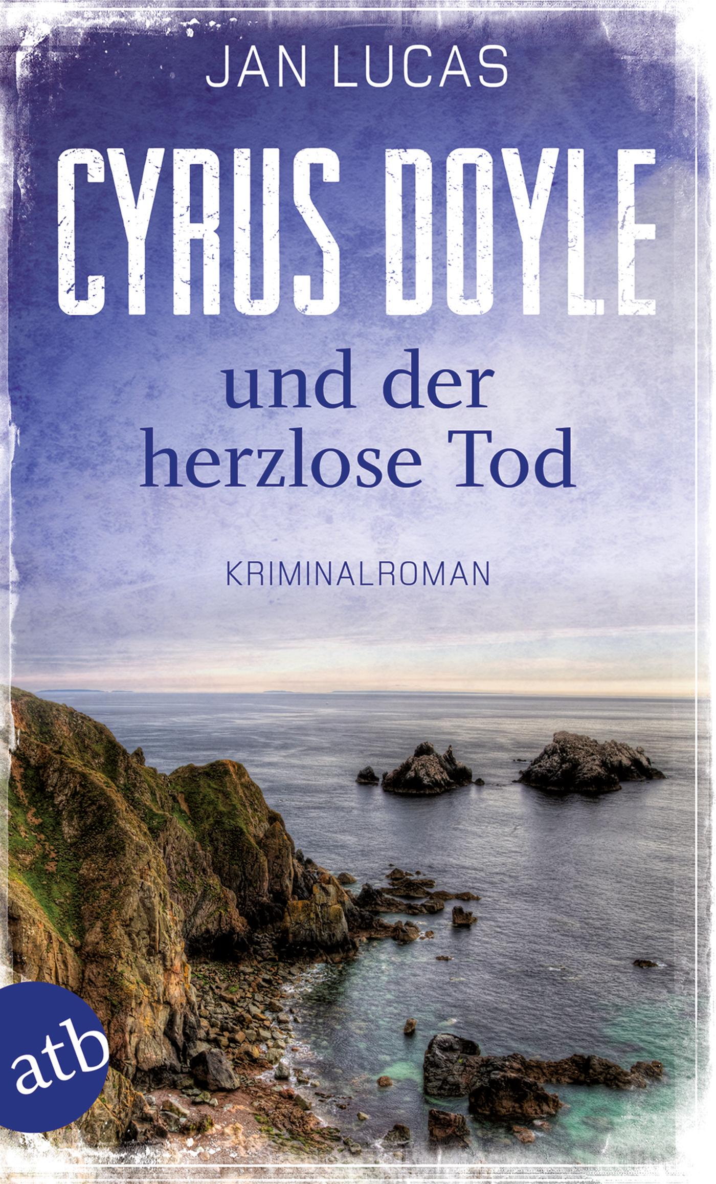 Vorderes Coverbild Cyrus Doyle und der herzlose Tod