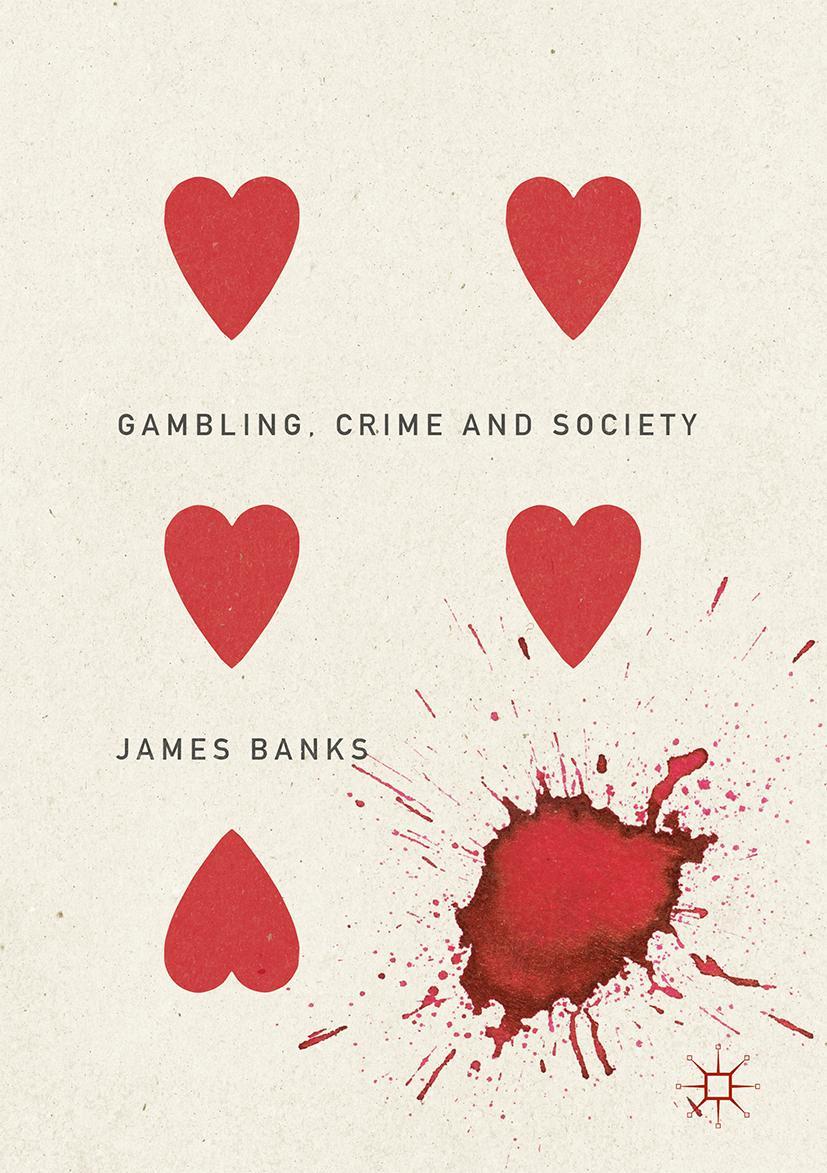 Vorderes Coverbild Gambling, Crime and Society