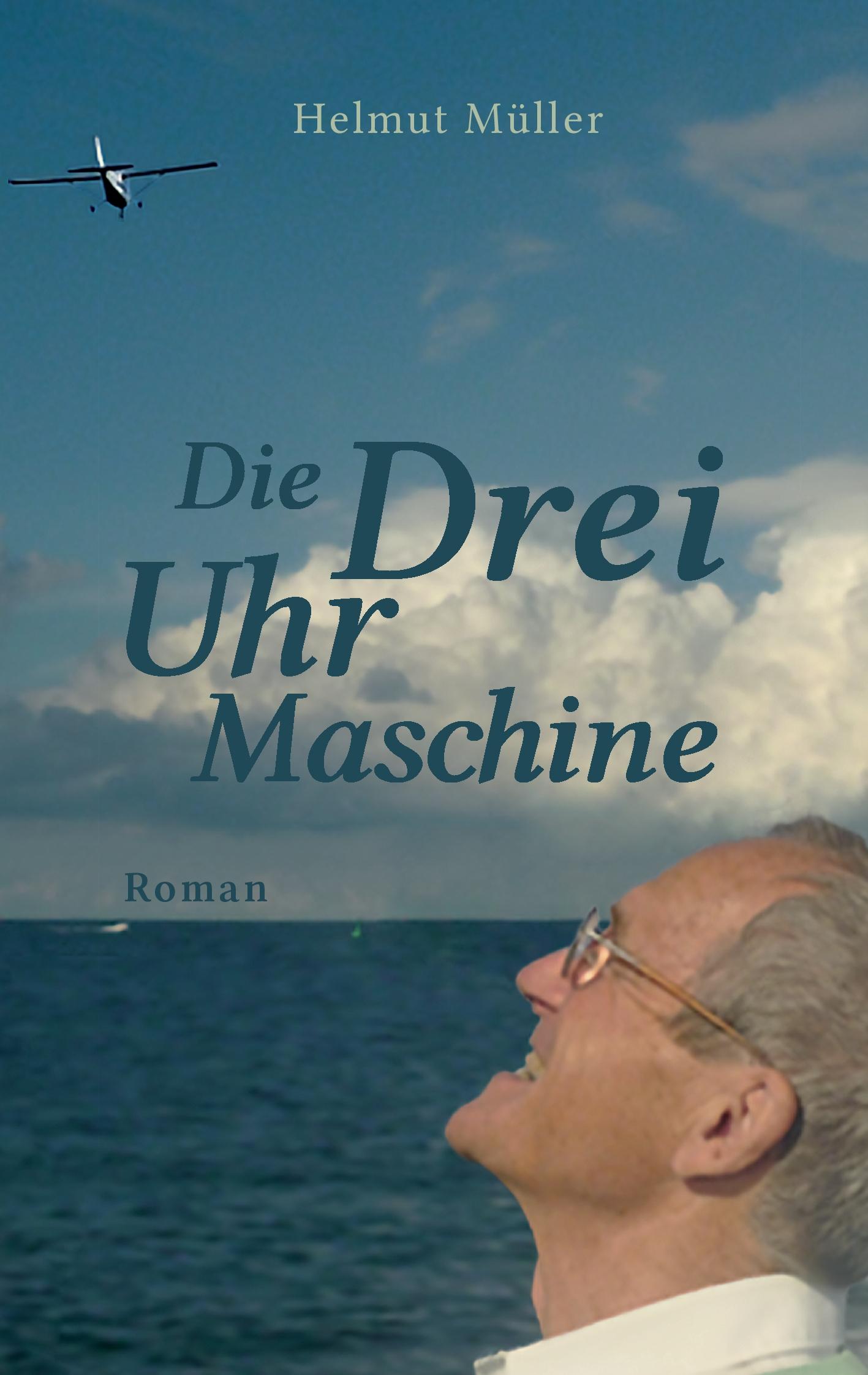 Vorderes Coverbild Die Drei-Uhr-Maschine