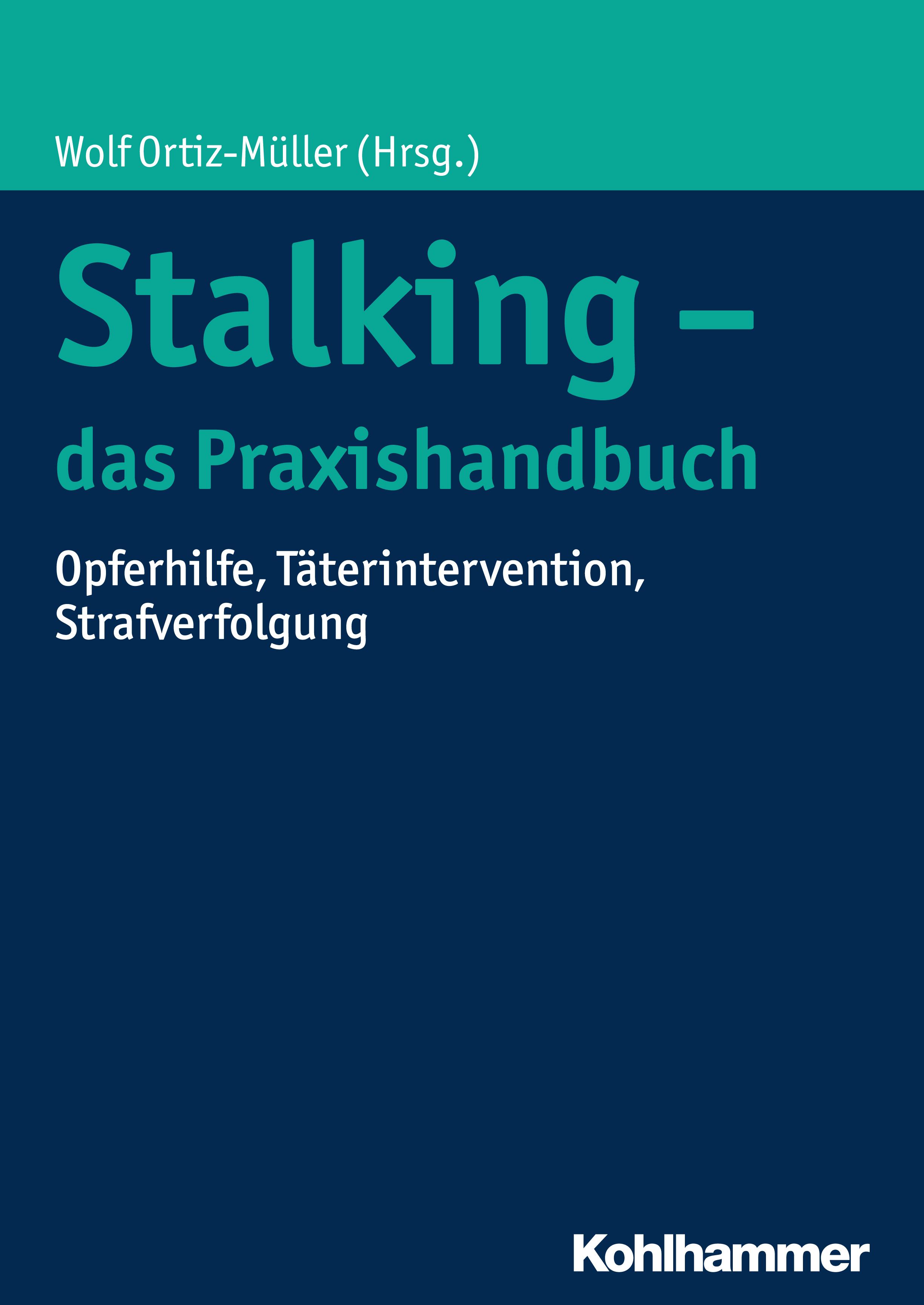 Vorderes Coverbild Stalking - das Praxishandbuch