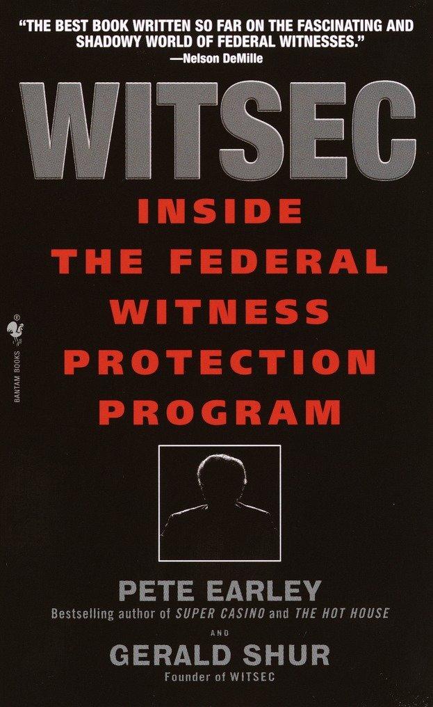 Vorderes Coverbild Witsec Inside the Federal Witness Protection Program