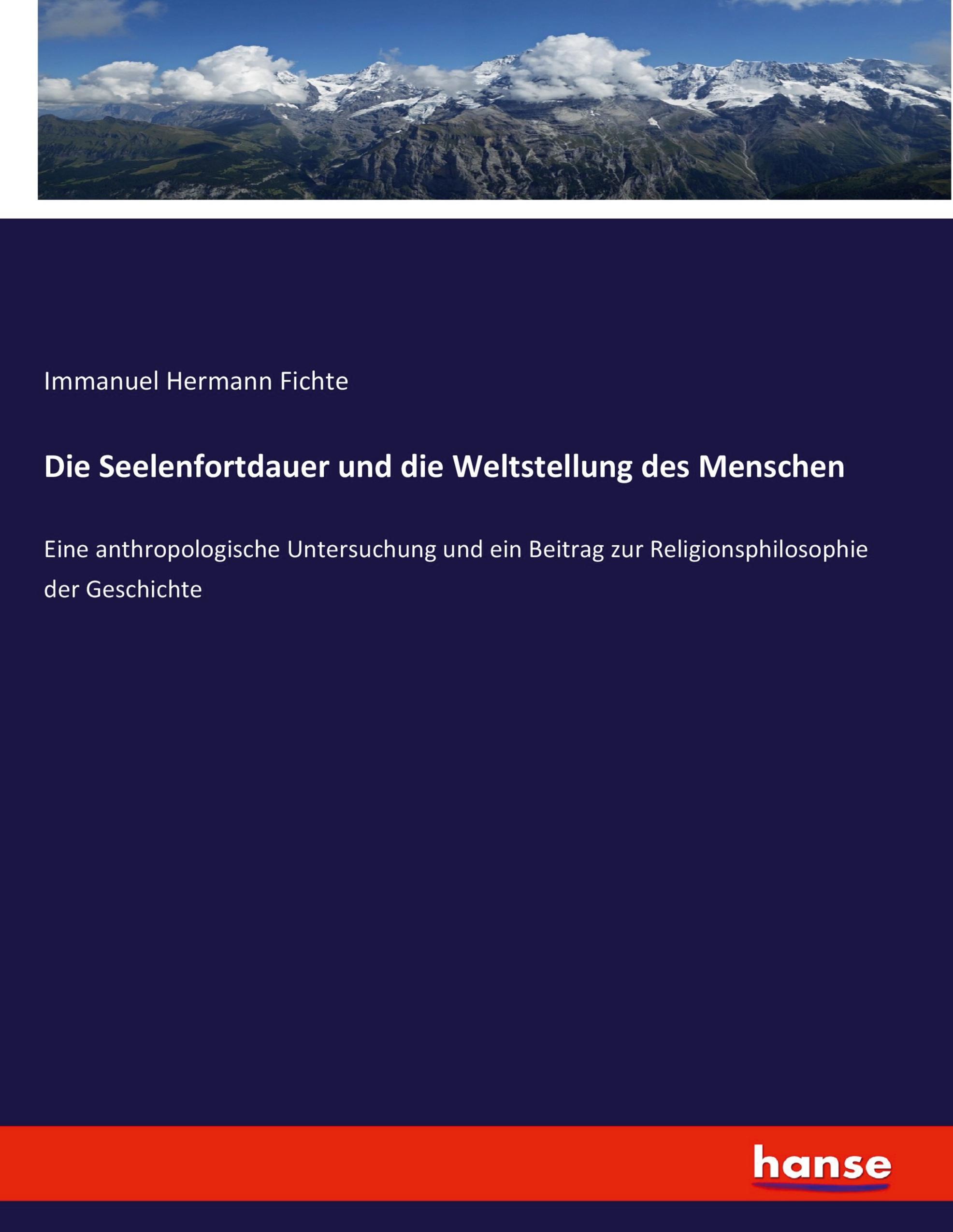 Vorderes Coverbild Die Seelenfortdauer und die Weltstellung des Menschen