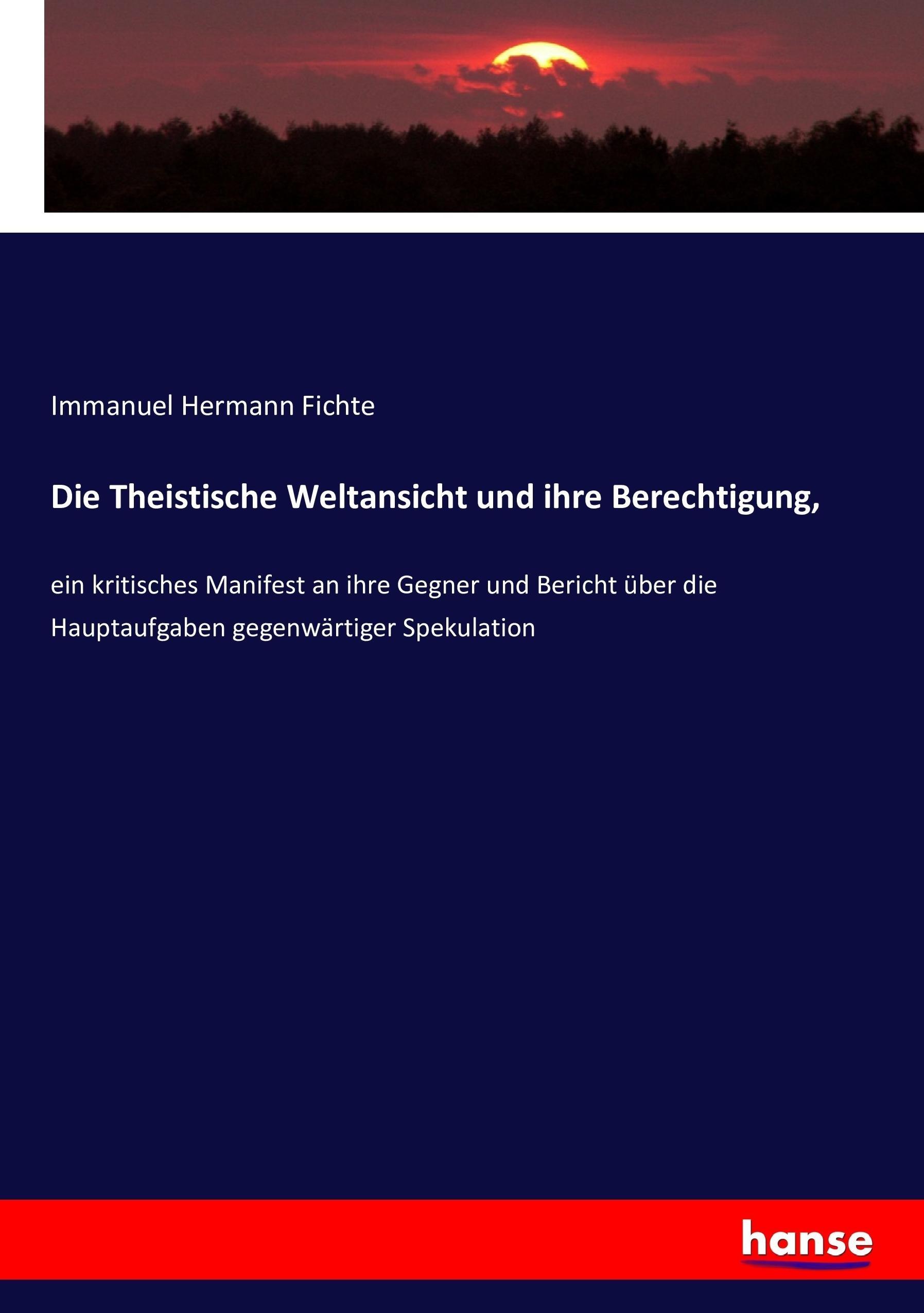 Vorderes Coverbild Die Theistische Weltansicht und ihre Berechtigung,