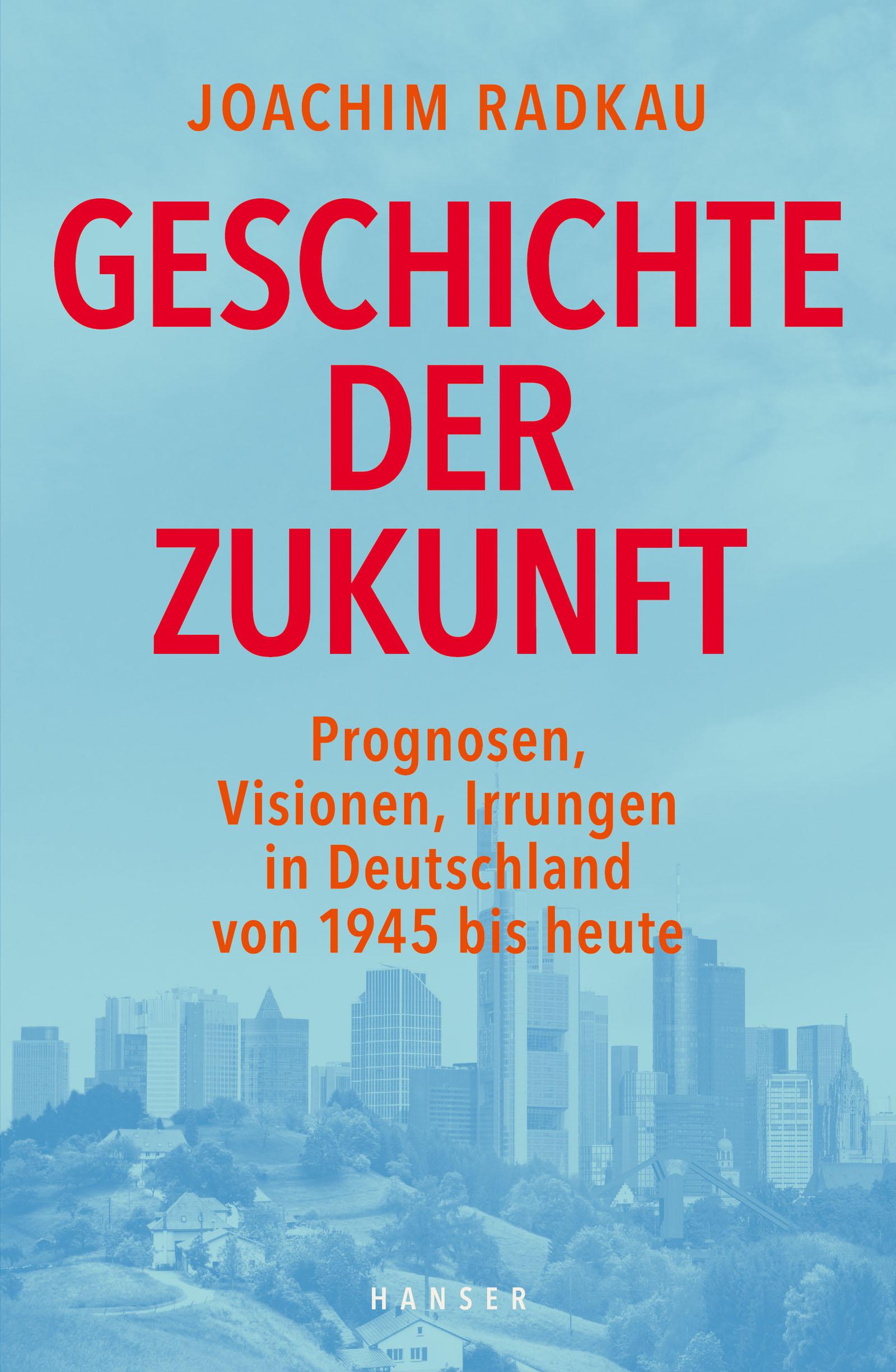 Vorderes Coverbild Geschichte der Zukunft