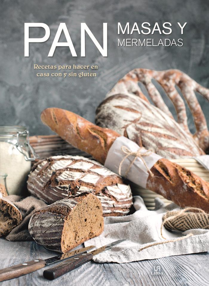 Vorderes Coverbild Pan, masas y mermeladas : recetas para hacer en casa con y sin gluten