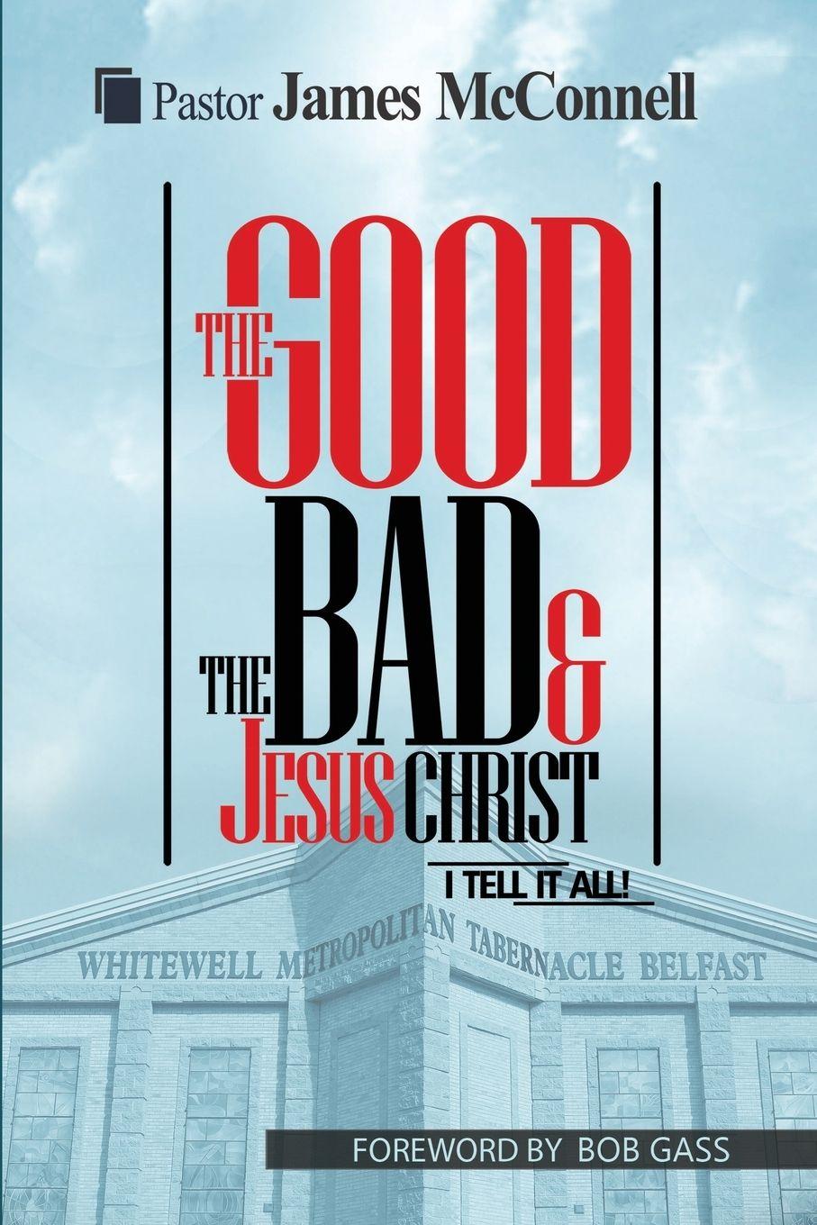 Vorderes Coverbild The Good, The Bad and Jesus Christ