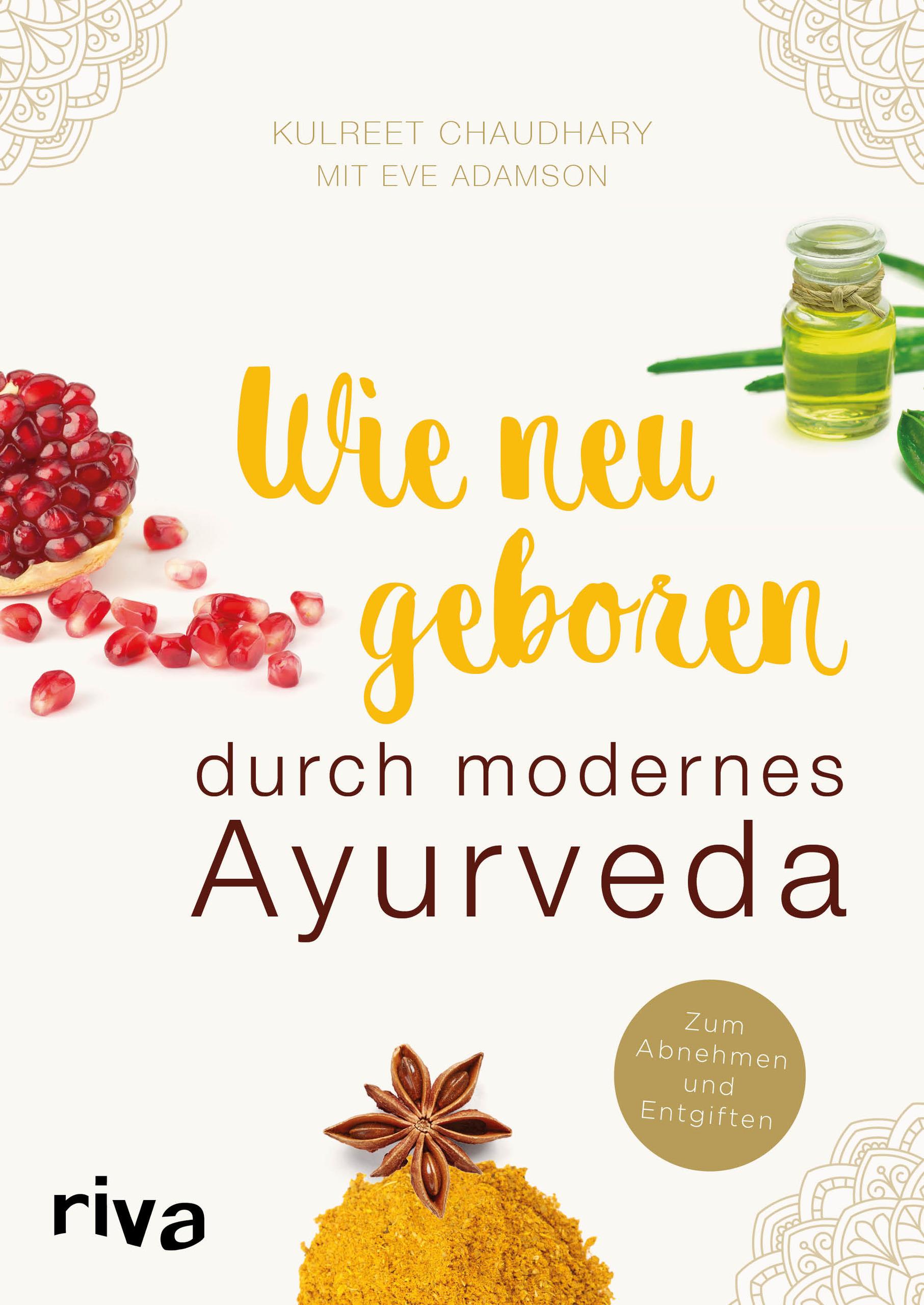 Vorderes Coverbild Wie neugeboren durch modernes Ayurveda