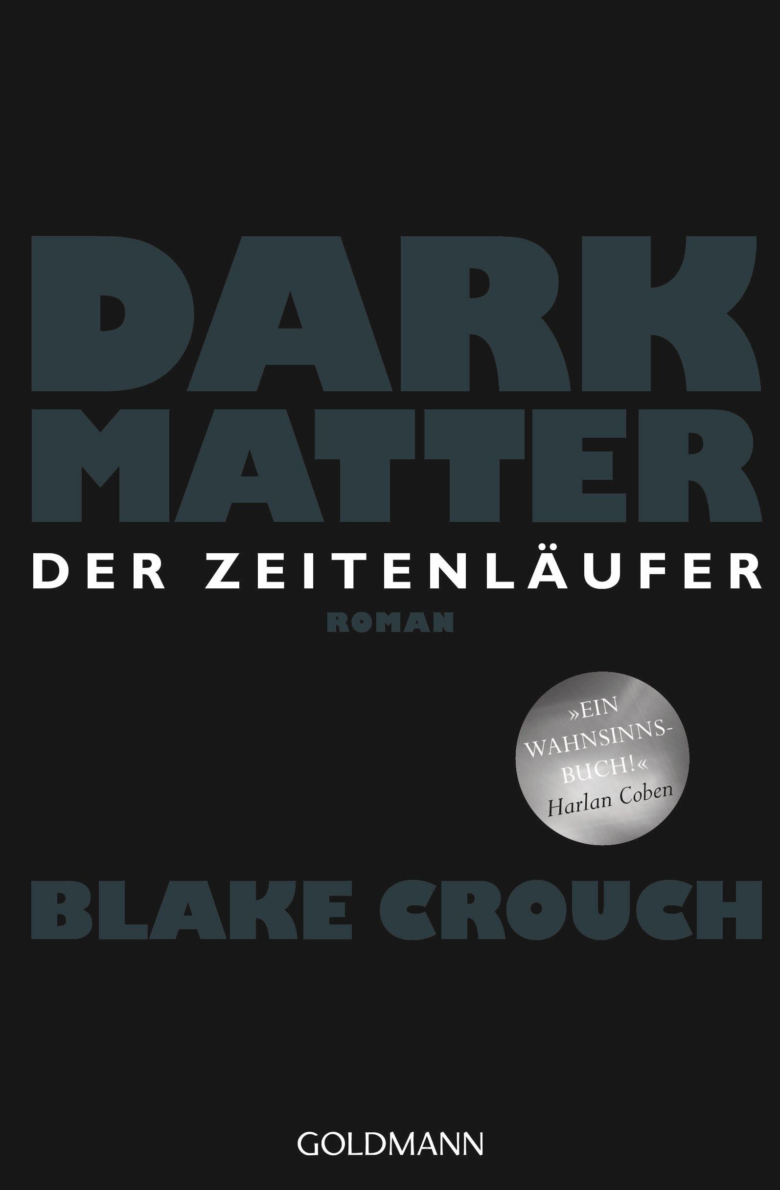 Vorderes Coverbild Dark Matter. Der Zeitenläufer