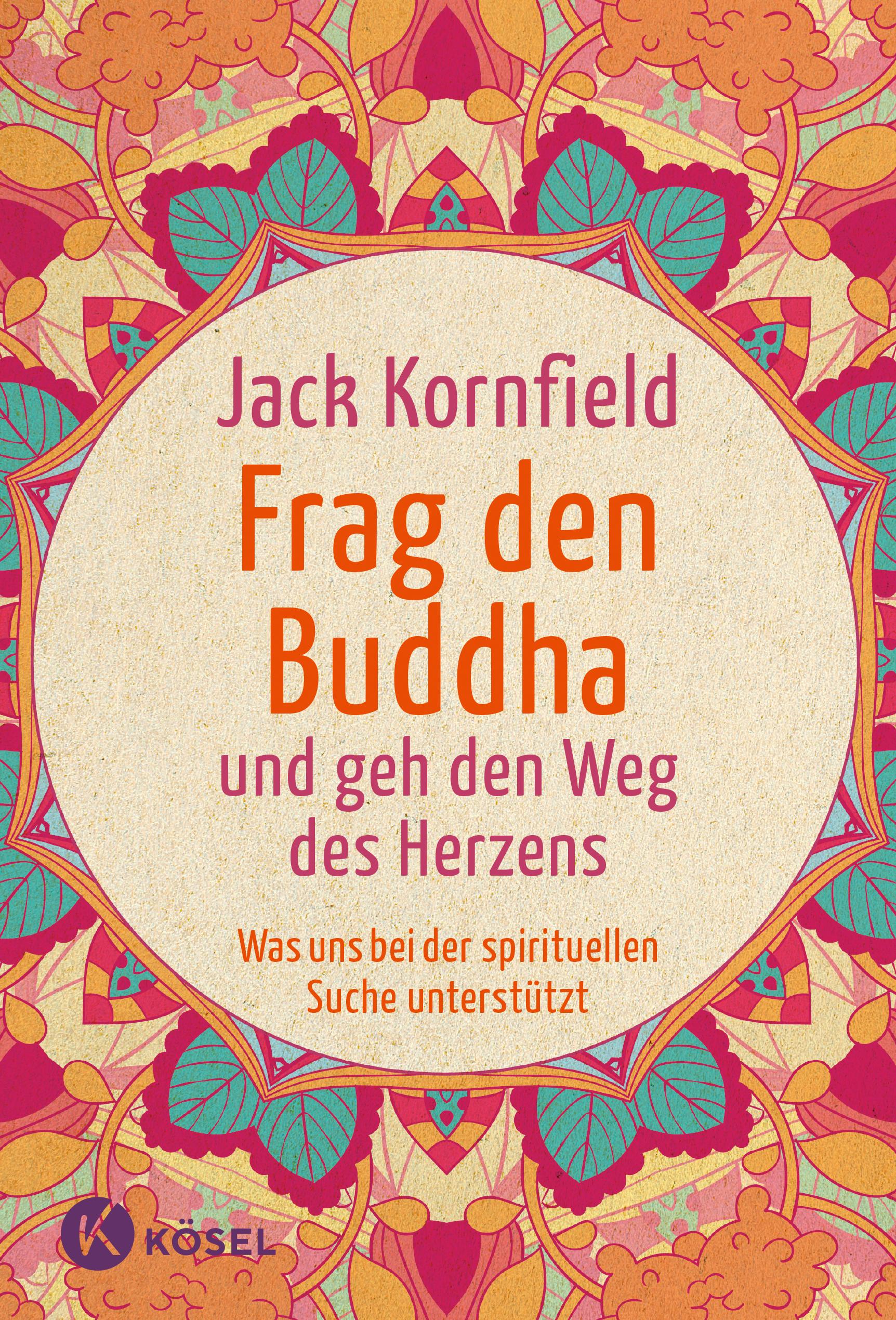 Vorderes Coverbild Frag den Buddha - und geh den Weg des Herzens