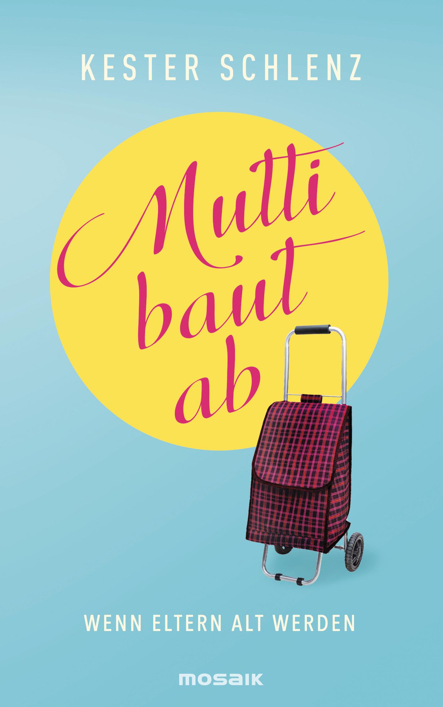 Vorderes Coverbild Mutti baut ab