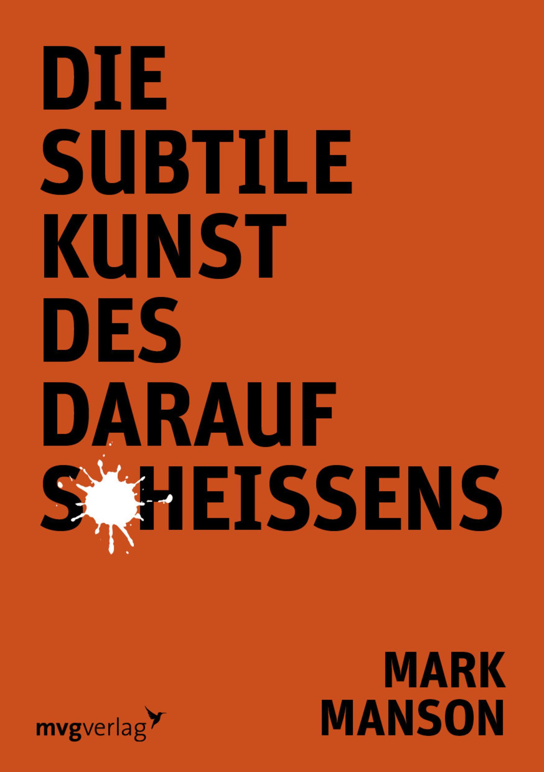 Vorderes Coverbild Die subtile Kunst des Daraufscheißens