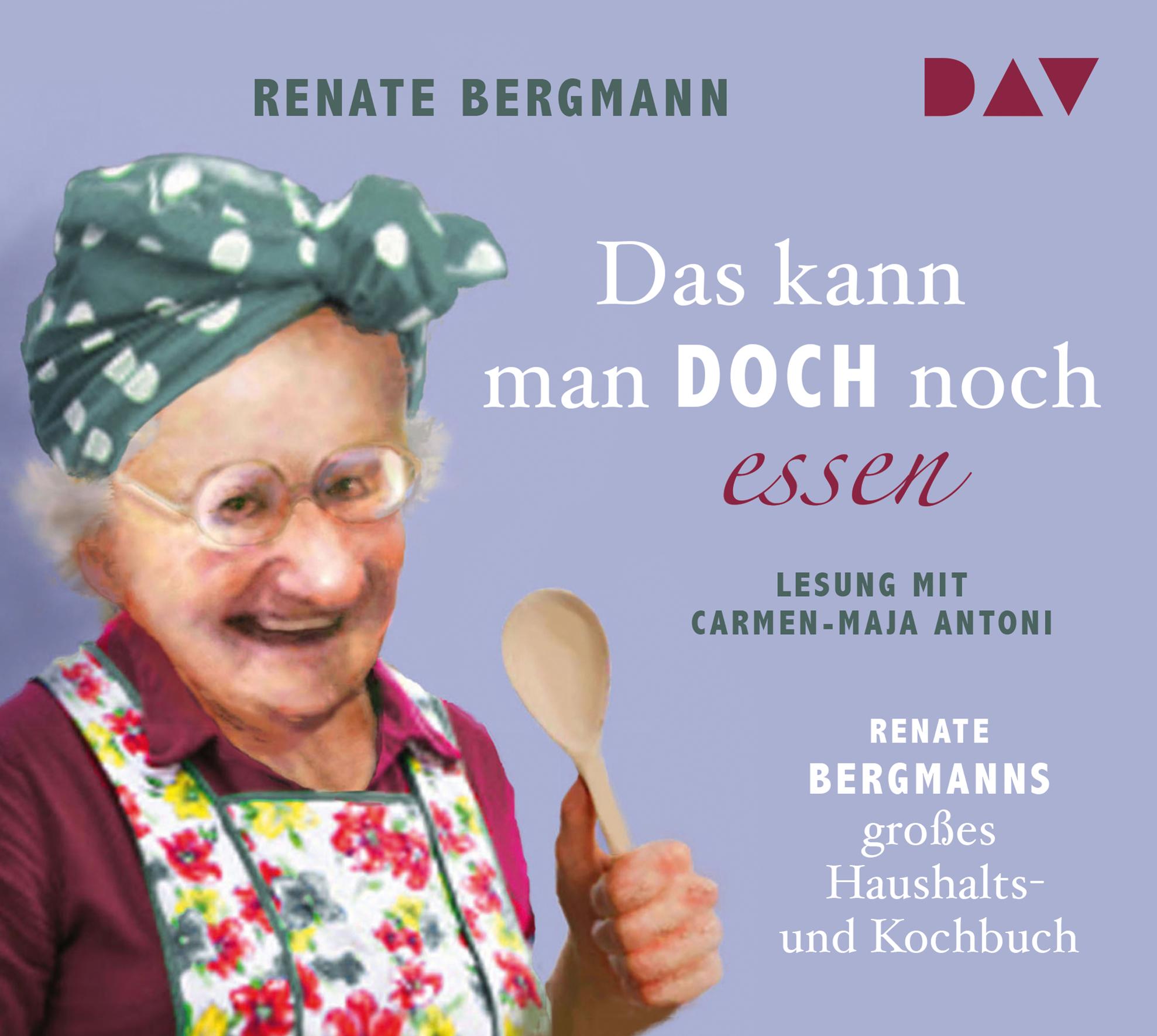 Vorderes Coverbild Das kann man doch noch essen. Renate Bergmanns großes Haushalts- und Kochbuch