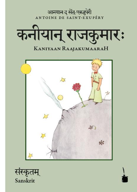 Vorderes Coverbild Der kleine Prinz. Kaniyaan RaajakumaaraH, Der kleine Prinz - Sanskrit