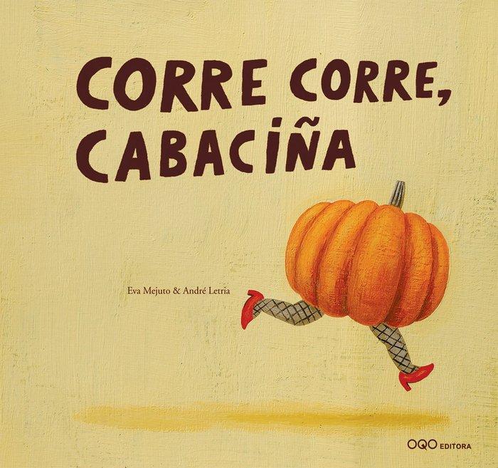 Vorderes Coverbild Corre corre, cabaciña