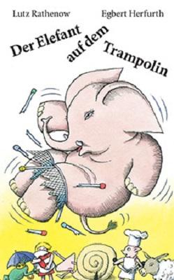 Vorderes Coverbild Der Elefant auf dem Trampolin
