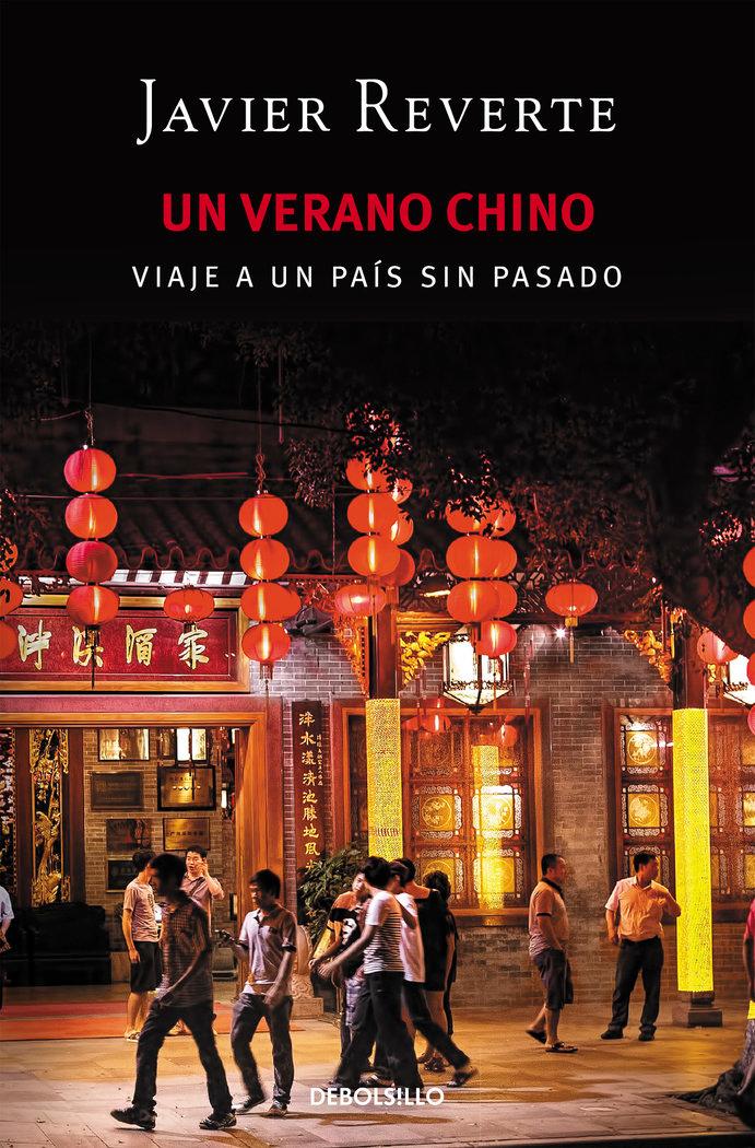 Vorderes Coverbild Un verano chino : viaje a un país sin pasado