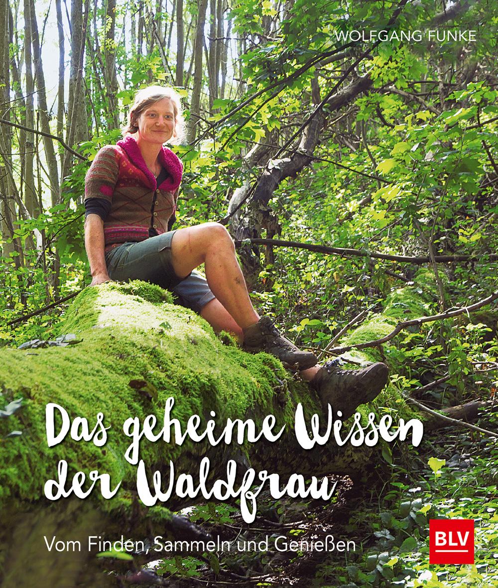Vorderes Coverbild Das geheime Wissen der Waldfrau - TB