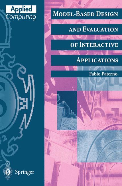 Vorderes Coverbild Model-Based Design and Evaluation of Interactive Applications