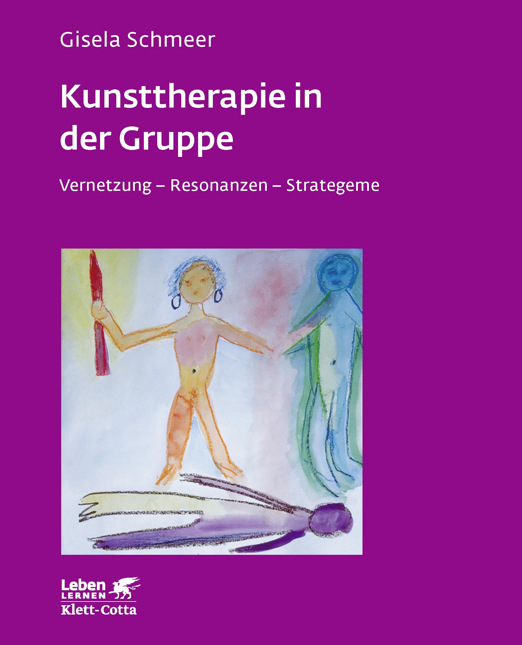 Vorderes Coverbild Kunsttherapie in der Gruppe (Leben lernen, Bd. 160)