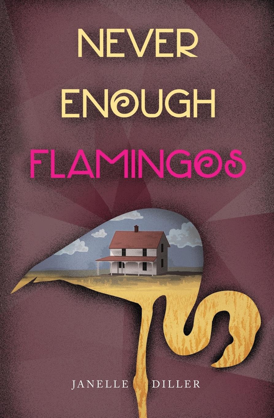 Vorderes Coverbild Never Enough Flamingos